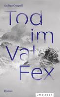 Andrea Gutgsell: Tod im Val Fex ★★★★