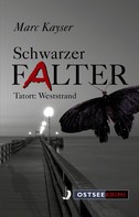 Marc Kayser: Schwarzer Falter ★★★★