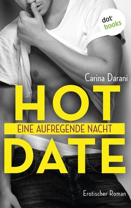 Hot Date - Eine aufregende Nacht