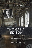 Franz Pahl: Thomas A. Edison ★★★★