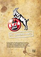 1. FC Köln: FC. Lebenslang. ★★★★