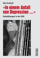 Udo Grashoff: In einem Anfall von Depression ... ★★★★★