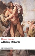 Henry Lanier: A History of Giants 