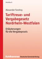 Alexander Fandrey: Tariftreue- und Vergabegesetz Nordrhein-Westfalen 