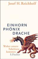 Josef H. Reichholf: Einhorn, Phönix, Drache ★★★★