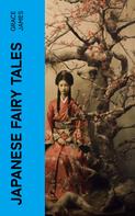 Grace James: Japanese Fairy Tales 