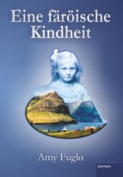 Eine färöische Kindheit - Übersetzung aus dem Dänischen