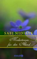 Safi Nidiaye: Meditationen für den Abend ★★★
