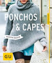 Ponchos und Capes stricken - Vielseitige Begleiter