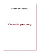 Geneviève Pétrès: Concerto pour Amy 