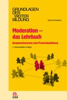 Gernot Graeßner: Moderation - das Lehrbuch ★★★