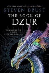 The Book of Dzur - Comprising the Novels Dzur and Jhegaala