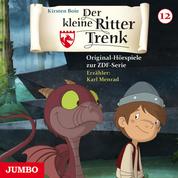 Der kleine Ritter Trenk [Folge 12, 2. Staffel] - Original-Hörspiele zur ZDF-Serie