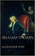 Alexander Pope: An Essay on Man 