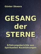 Günter Skwara: Gesang der Sterne 