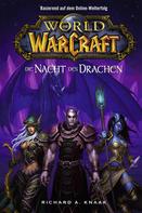 Richard A. Knaak: World of Warcraft: Die Nacht des Drachen ★★★★★