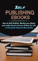 Josh Williams: Self-Publishing eBooks 