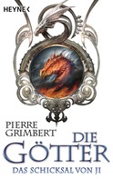 Pierre Grimbert: Die Götter - Das Schicksal von Ji ★★★★