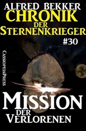 Chronik der Sternenkrieger 30: Mission der Verlorenen