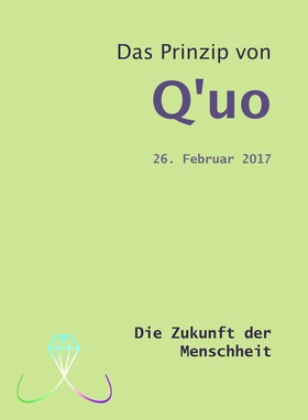 Das Prinzip von Q'uo (26. Februar 2017)