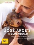 José Arce: José Arces Welpenbuch ★★★★★