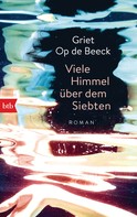 Griet Op de Beeck: Viele Himmel über dem Siebten ★★★★★