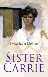 Sister Carrie - Modern Classics Series