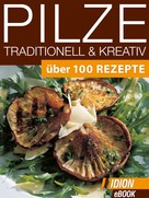 : Pilze Traditionell & Kreativ ★★★★