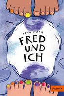 Lena Hach: Fred und ich ★★★★★