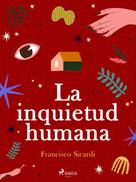 Francisco Sicardi: La inquietud humana 
