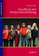 Andreas Mohr: Handbuch der Kinderstimmbildung 