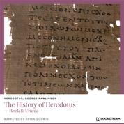 The History of Herodotus - Book 8: Urania (Unabridged)