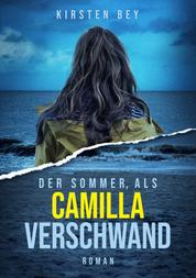Der Sommer, als Camilla verschwand