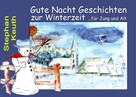 Kirchzell kukmedien.de: Gute Nacht Geschichten zur Winterzeit ★★★★
