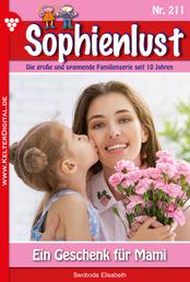 Ein Geschenk für Mami - Sophienlust 211 – Familienroman