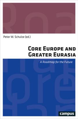 Core Europe and Greater Eurasia