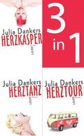 Julia Dankers: Herzkasper / Herztanz / Herztour (3in1-Bundle) ★★★★