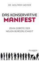 Wolfram Weimer: Das konservative Manifest ★★★★