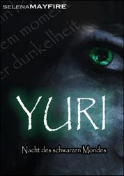 Yuri - Nacht Des Schwarzen Mondes