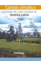 Sylvie Nail: Cambio climático: Lecciones de y para ciudades de América Latina 