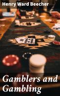 Henry Ward Beecher: Gamblers and Gambling 