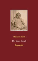 Heinrich Fonk: Der letzte Schuß 