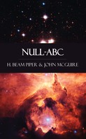 H. Beam Piper: Null - A B C 