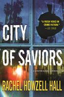 Rachel Howzell Hall: City of Saviors ★★★★