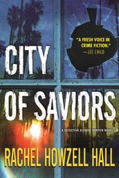 City of Saviors - A Detective Elouise Norton Novel