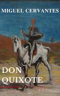 Miguel Cervantes: Don Quixote 