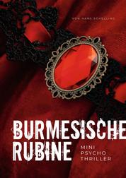 Burmesische Rubine - Mini-Psychothriller