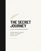 Mostakim Shakil: The Secret Journey 