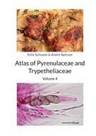 Felix Schumm: Atlas of Pyrenulaceae and Trypetheliaceae Vol 4 
