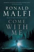Ronald Malfi: Come with Me 